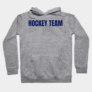 hockey team Hoodie